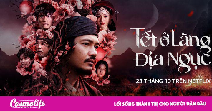 Tết ở Làng địa Ngục Series Kinh Dị Cổ Trang Mới Mẻ Của Việt Nam Lên Sóng Netflix Lối Sống